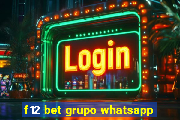 f12 bet grupo whatsapp